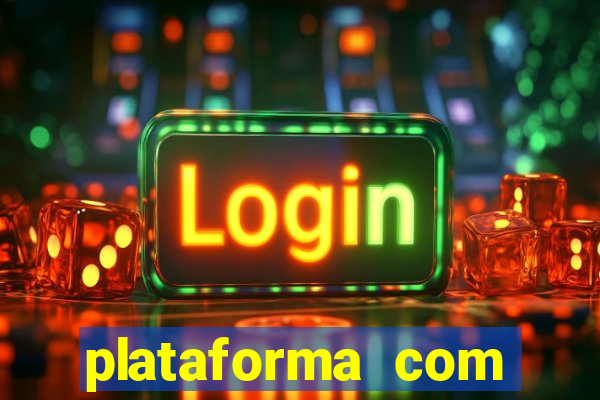 plataforma com bonus no cadastro sem deposito