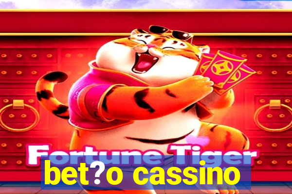 bet?o cassino