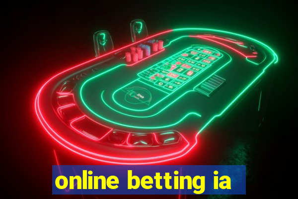 online betting ia