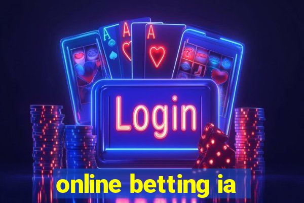 online betting ia