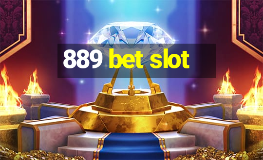 889 bet slot