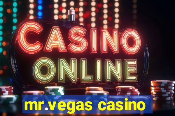 mr.vegas casino