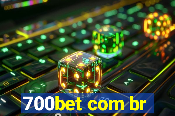 700bet com br