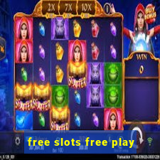 free slots free play