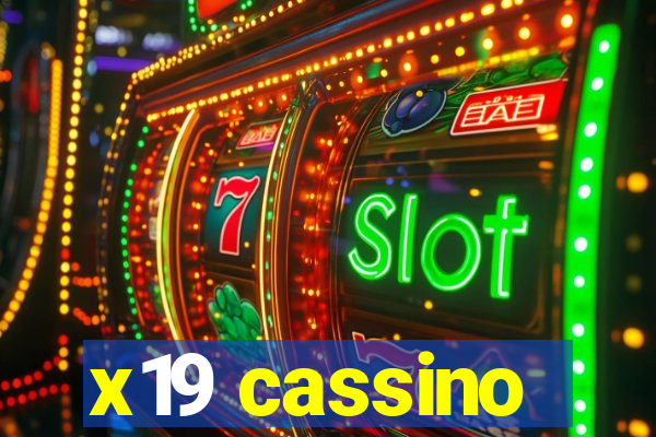 x19 cassino