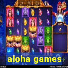 aloha games