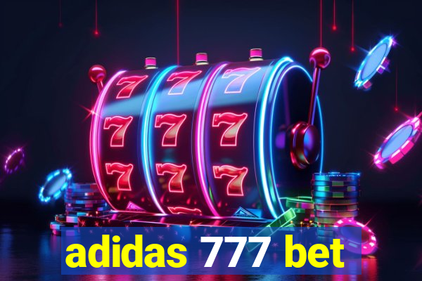 adidas 777 bet