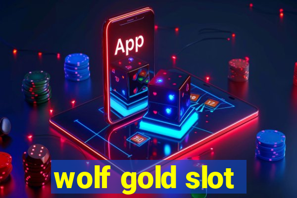 wolf gold slot