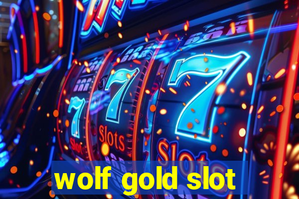 wolf gold slot