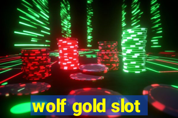 wolf gold slot