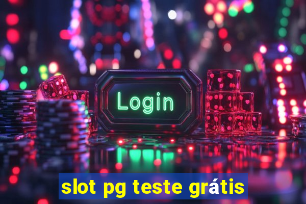 slot pg teste grátis