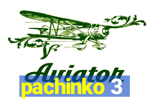 pachinko 3