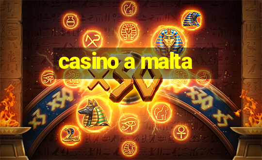 casino a malta