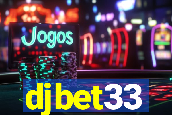 djbet33