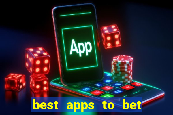 best apps to bet on sports