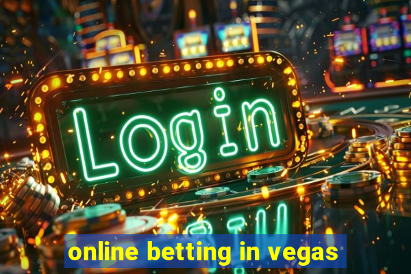 online betting in vegas