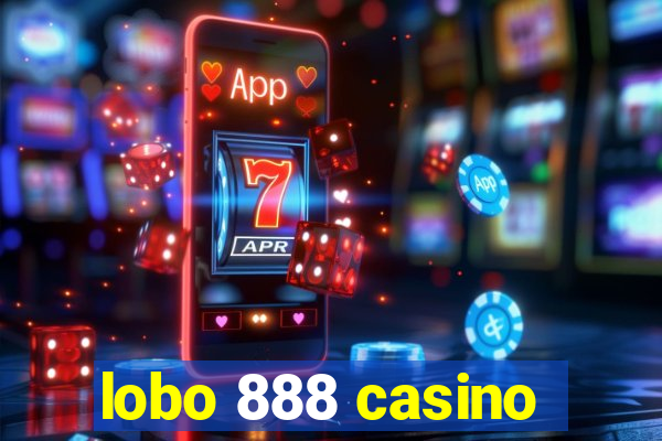 lobo 888 casino