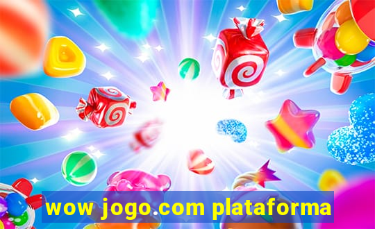 wow jogo.com plataforma