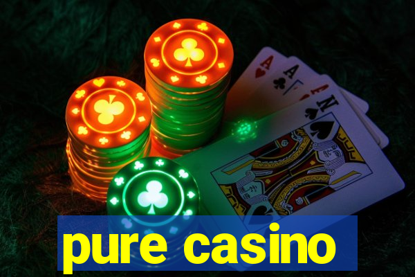 pure casino