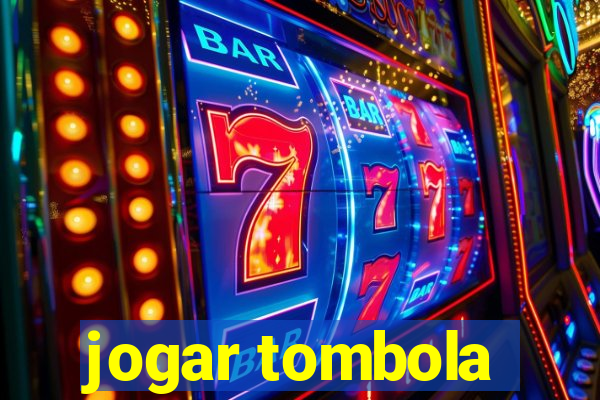 jogar tombola