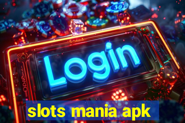 slots mania apk