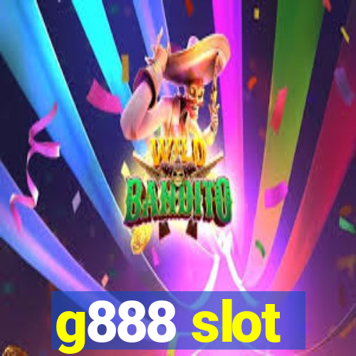 g888 slot