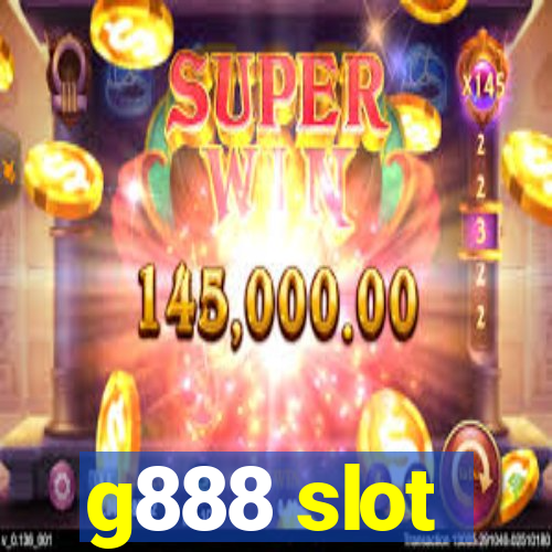 g888 slot