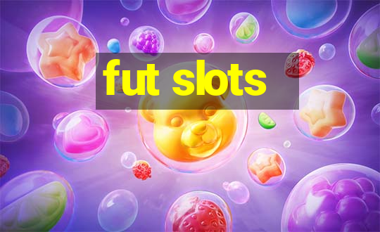 fut slots