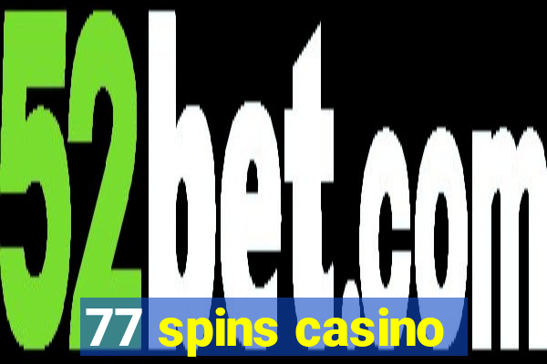 77 spins casino