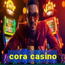 cora casino