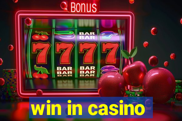 win in casino