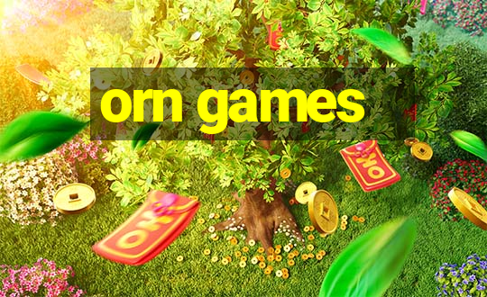 orn games