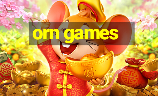 orn games