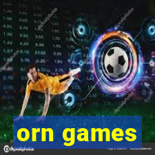 orn games