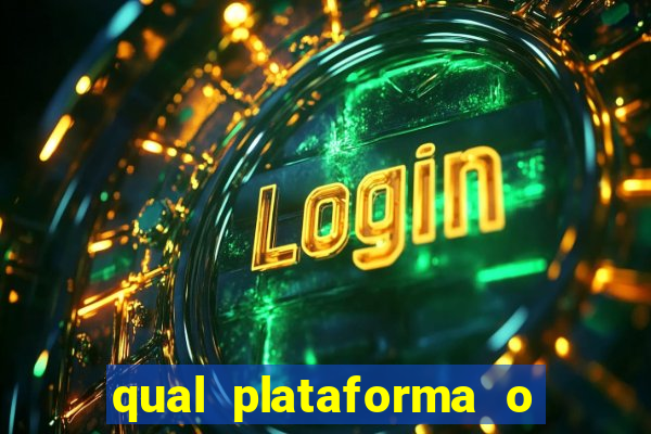 qual plataforma o fortune tiger paga mais