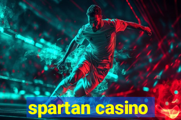 spartan casino