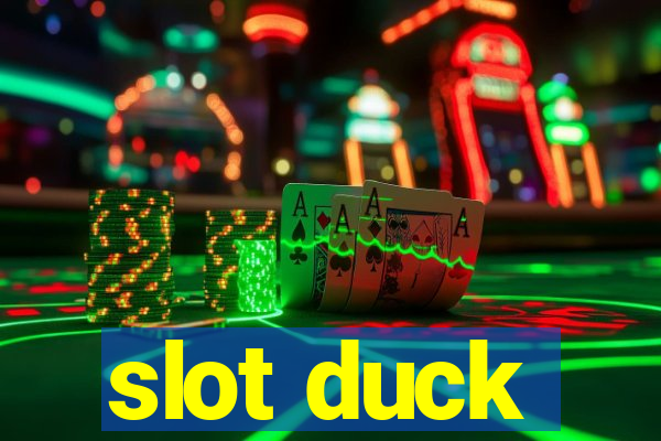 slot duck