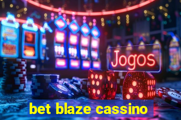 bet blaze cassino