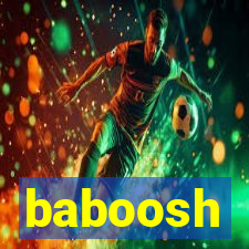 baboosh