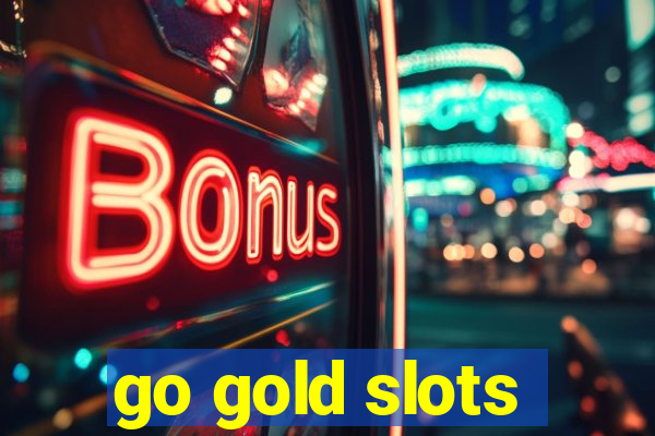 go gold slots