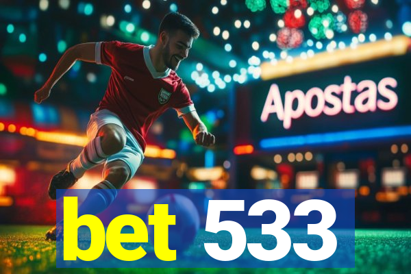 bet 533