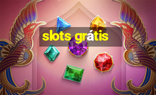 slots grátis