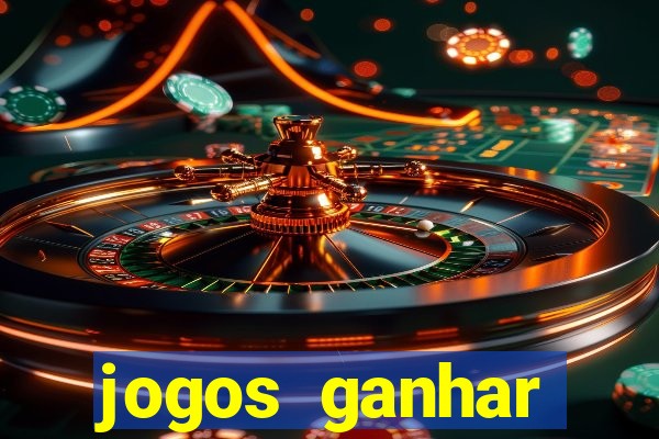 jogos ganhar dinheiro online