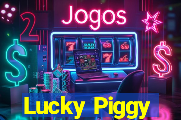 Lucky Piggy