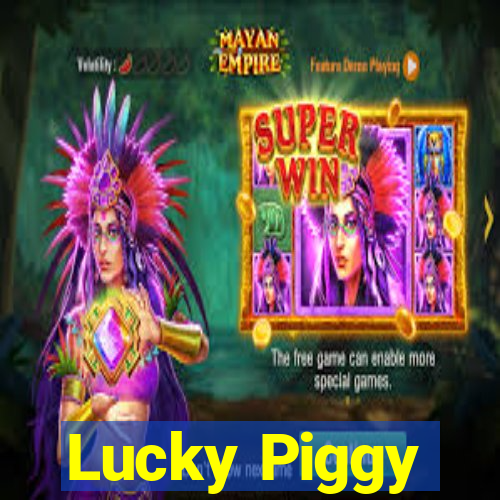 Lucky Piggy