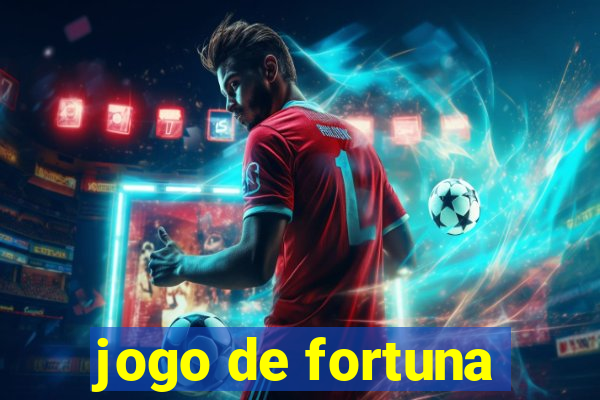 jogo de fortuna