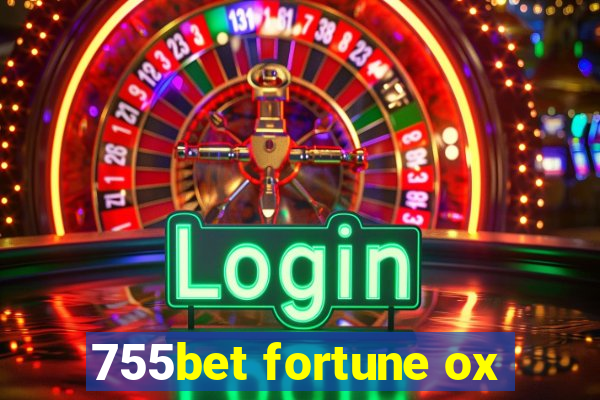 755bet fortune ox