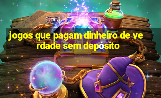 jogos que pagam dinheiro de verdade sem depósito