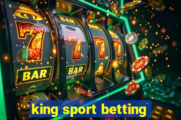 king sport betting