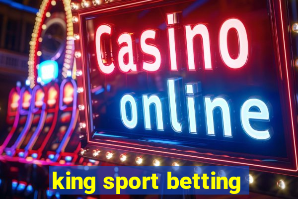 king sport betting